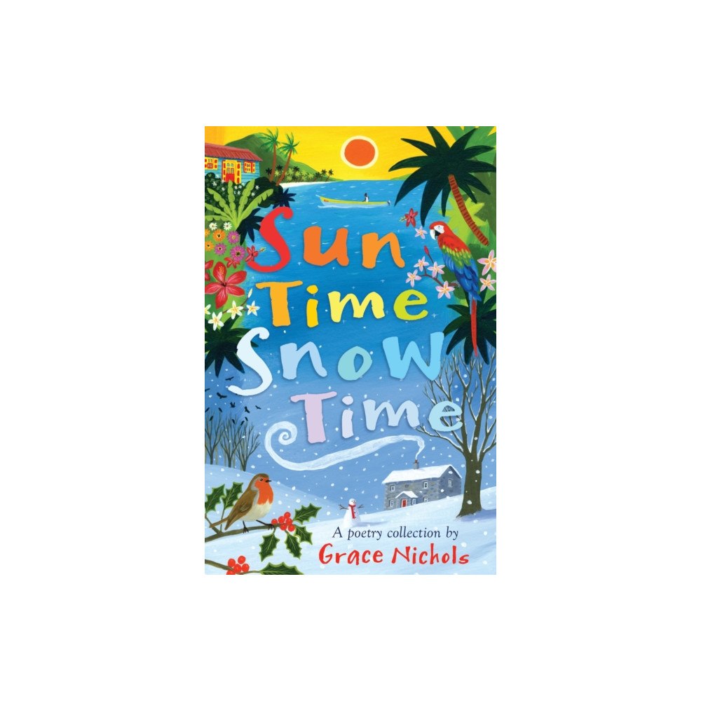 Bloomsbury Publishing PLC Sun Time Snow Time (häftad, eng)