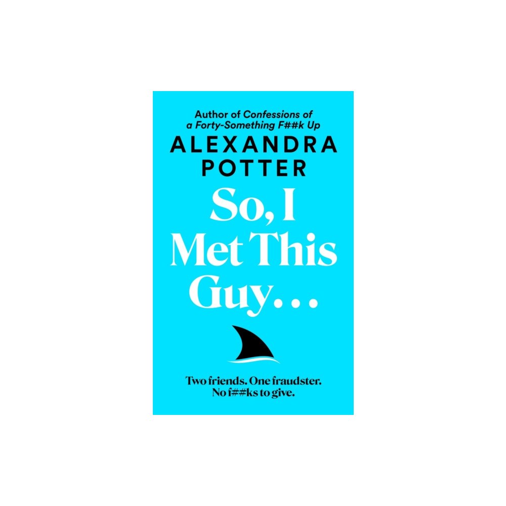 Pan Macmillan So, I Met This Guy . . . (häftad, eng)