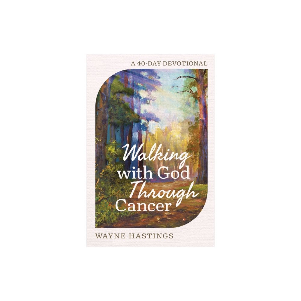 Harvest House Publishers,U.S. Walking with God Through Cancer (inbunden, eng)