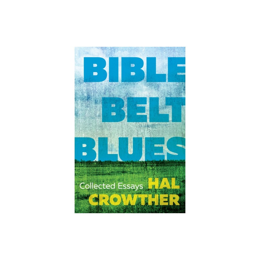 John F Blair Publisher Bible Belt Blues (häftad, eng)