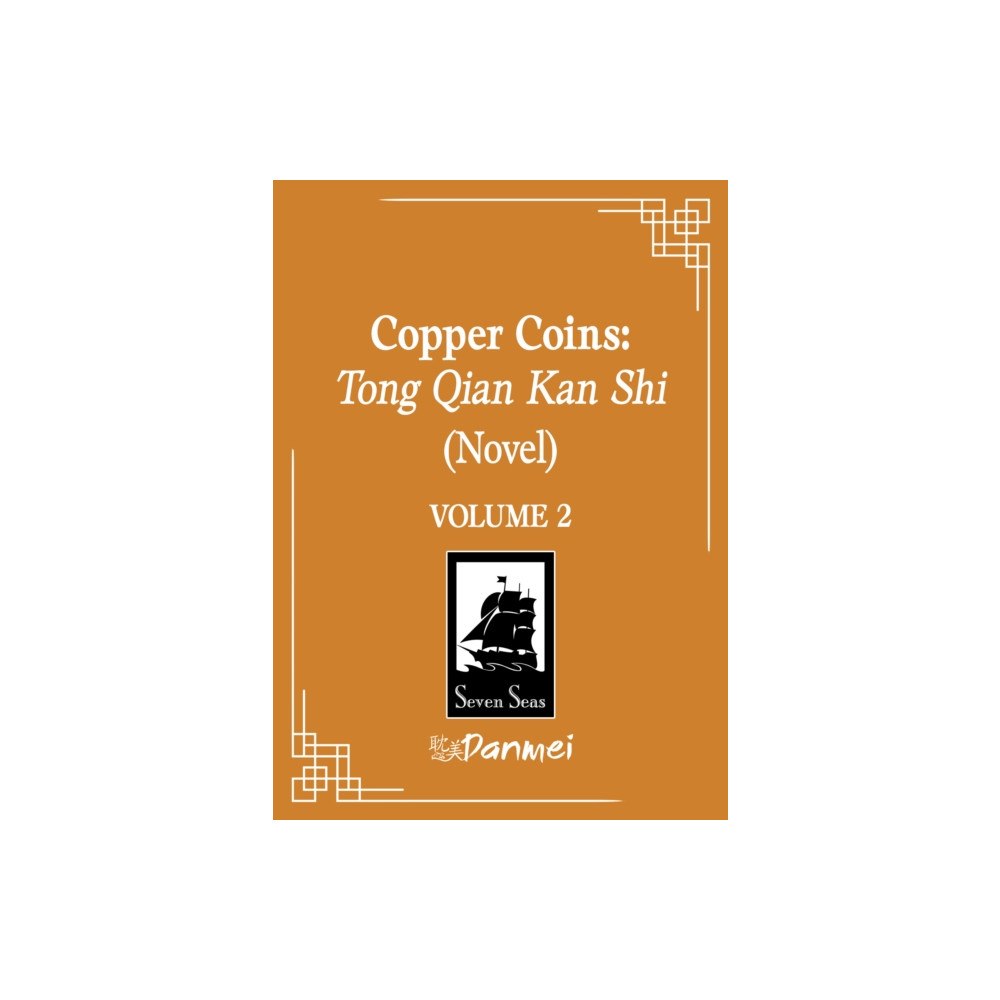 Seven Seas Entertainment, LLC Copper Coins: Tong Qian Kan Shi (Novel) Vol. 2 (häftad, eng)
