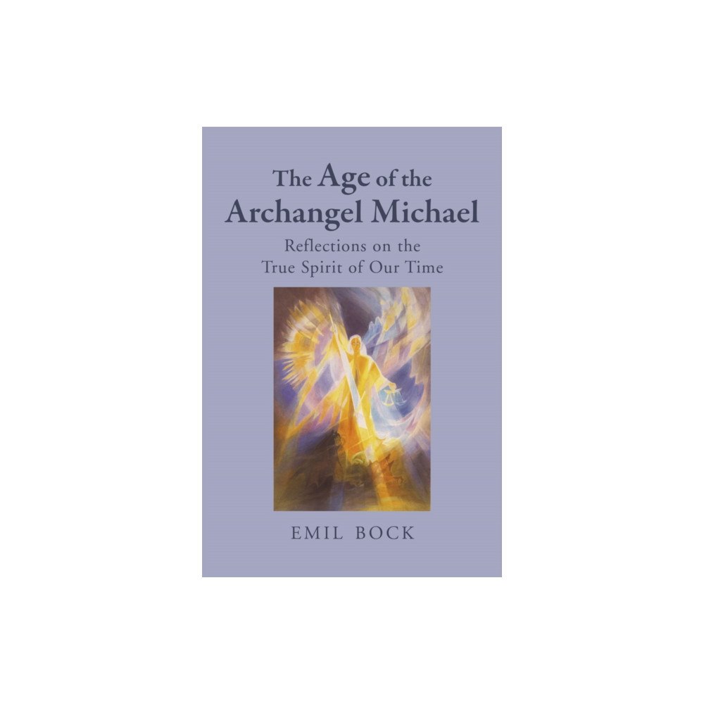 Floris Books The Age of the Archangel Michael (häftad, eng)