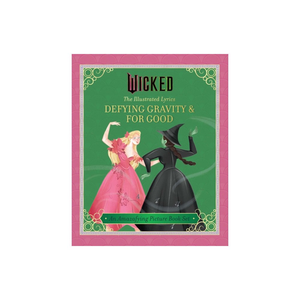 Insight Editions Wicked: The Illustrated Lyrics (inbunden, eng)