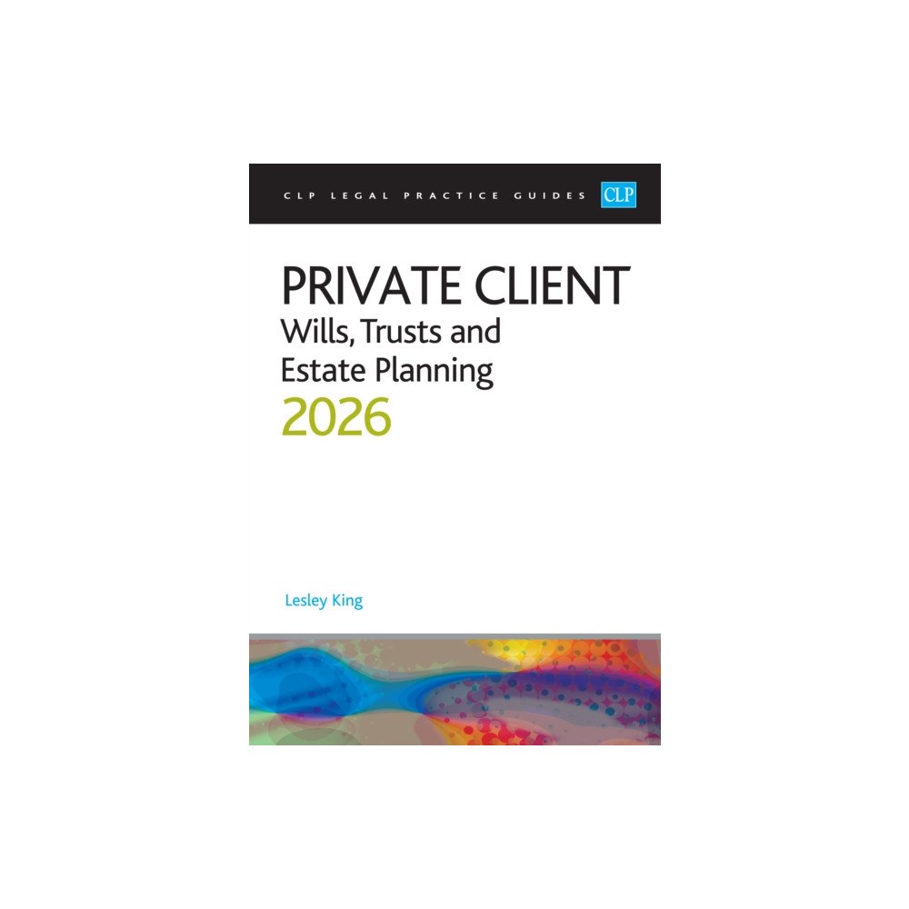 The University of Law Publishing Limited Private Client 2026: (häftad, eng)