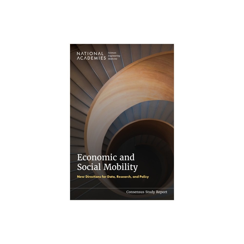 National Academies Press Economic and Social Mobility (häftad, eng)