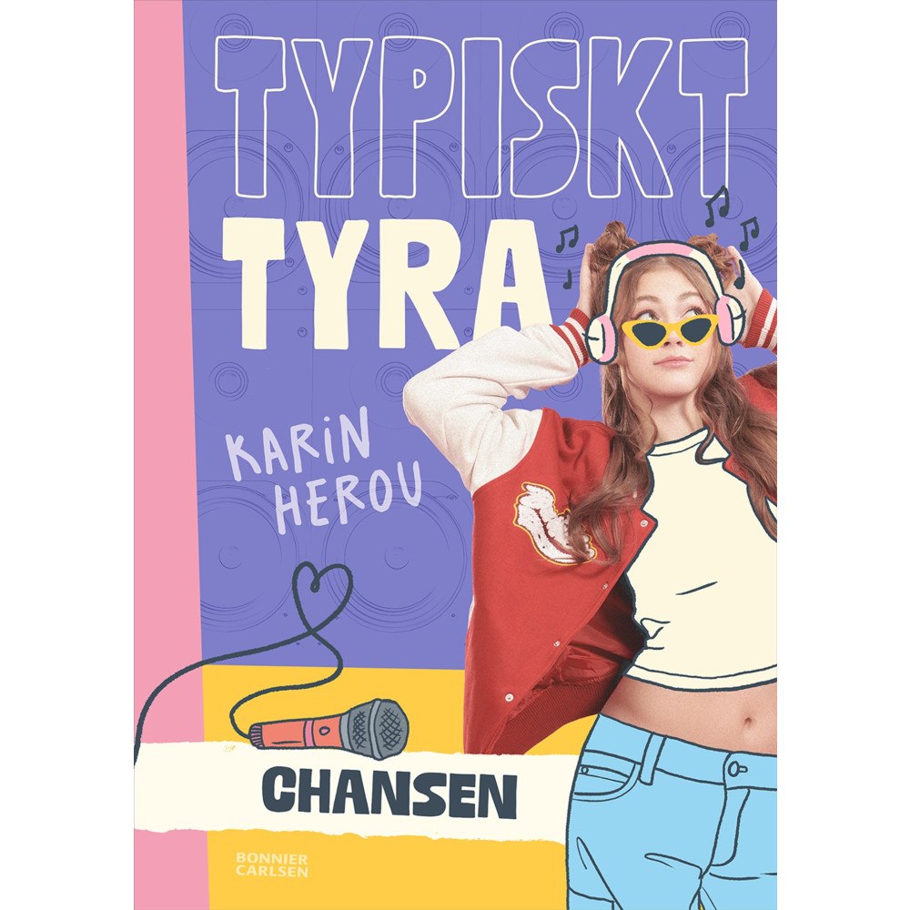 Karin Herou Typiskt Tyra. Chansen (bok, kartonnage)