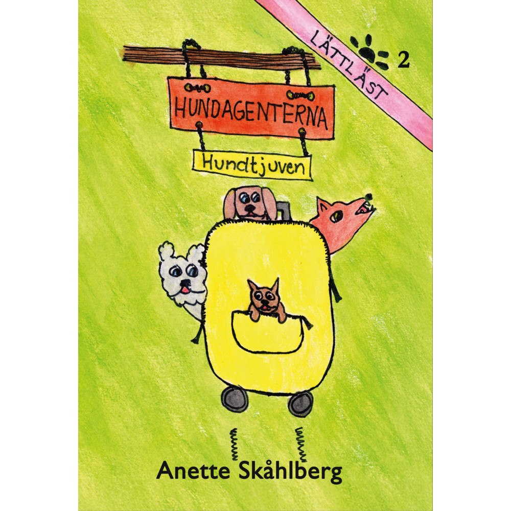 Anette Skåhlberg Hundtjuven (inbunden)