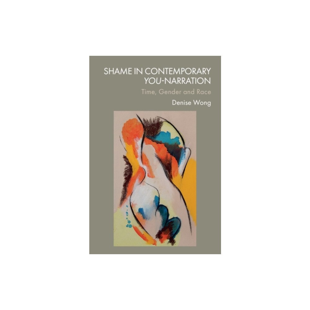 Edinburgh university press Shame in Contemporary You-Narration (inbunden, eng)