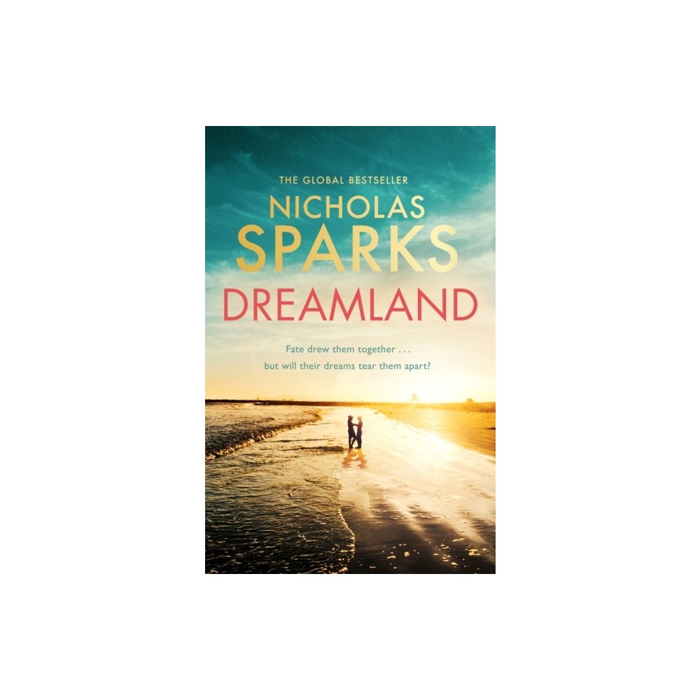 Nicholas Sparks Dreamland (häftad, eng)
