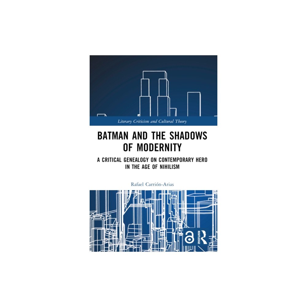 Taylor & francis ltd Batman and the Shadows of Modernity (häftad, eng)