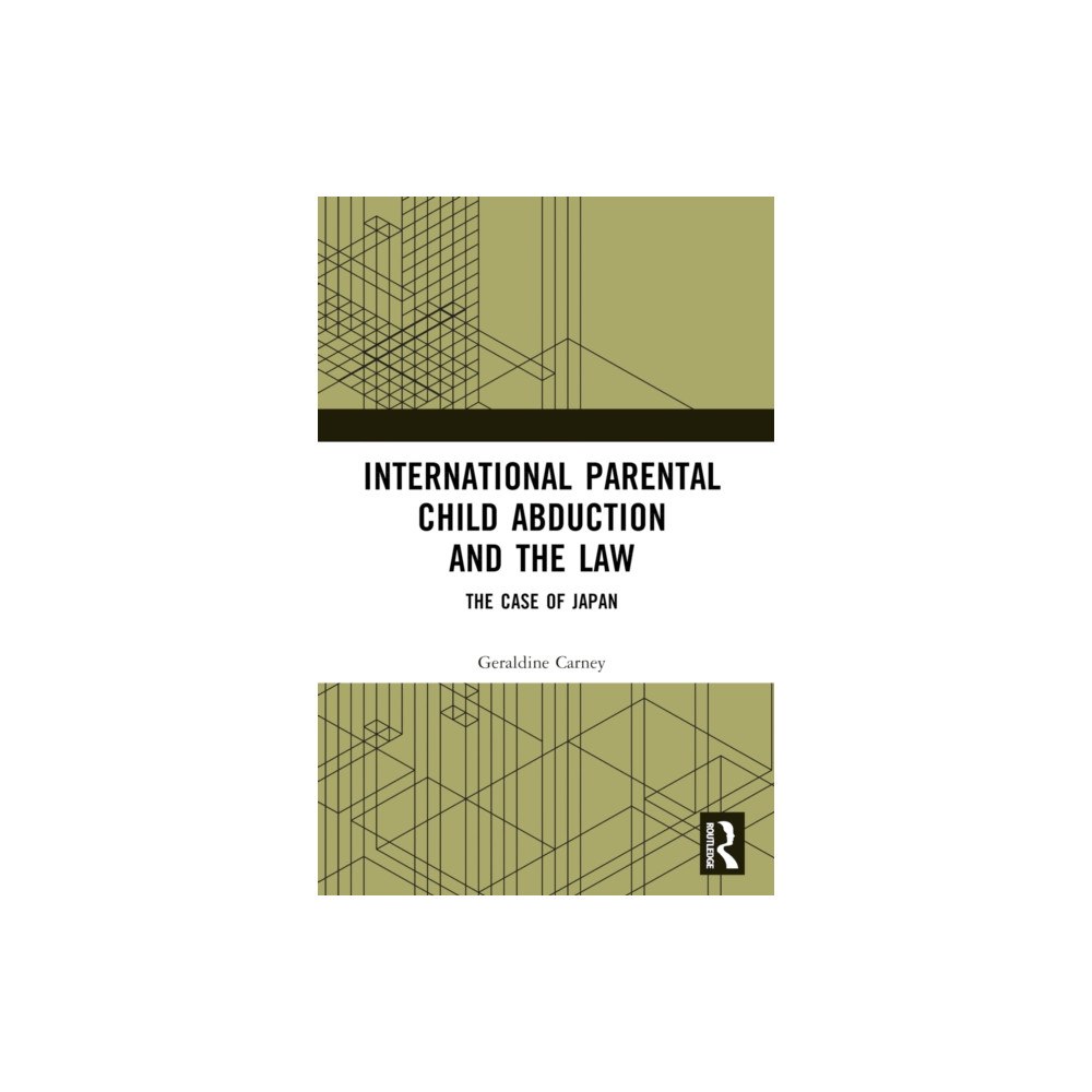 Taylor & francis ltd International Parental Child Abduction and the Law (häftad, eng)