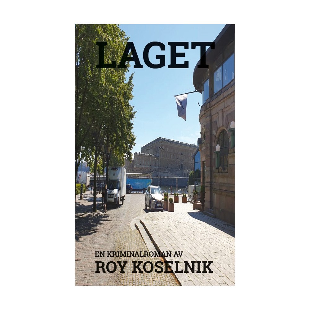 Roy Koselnik LAGET (häftad)