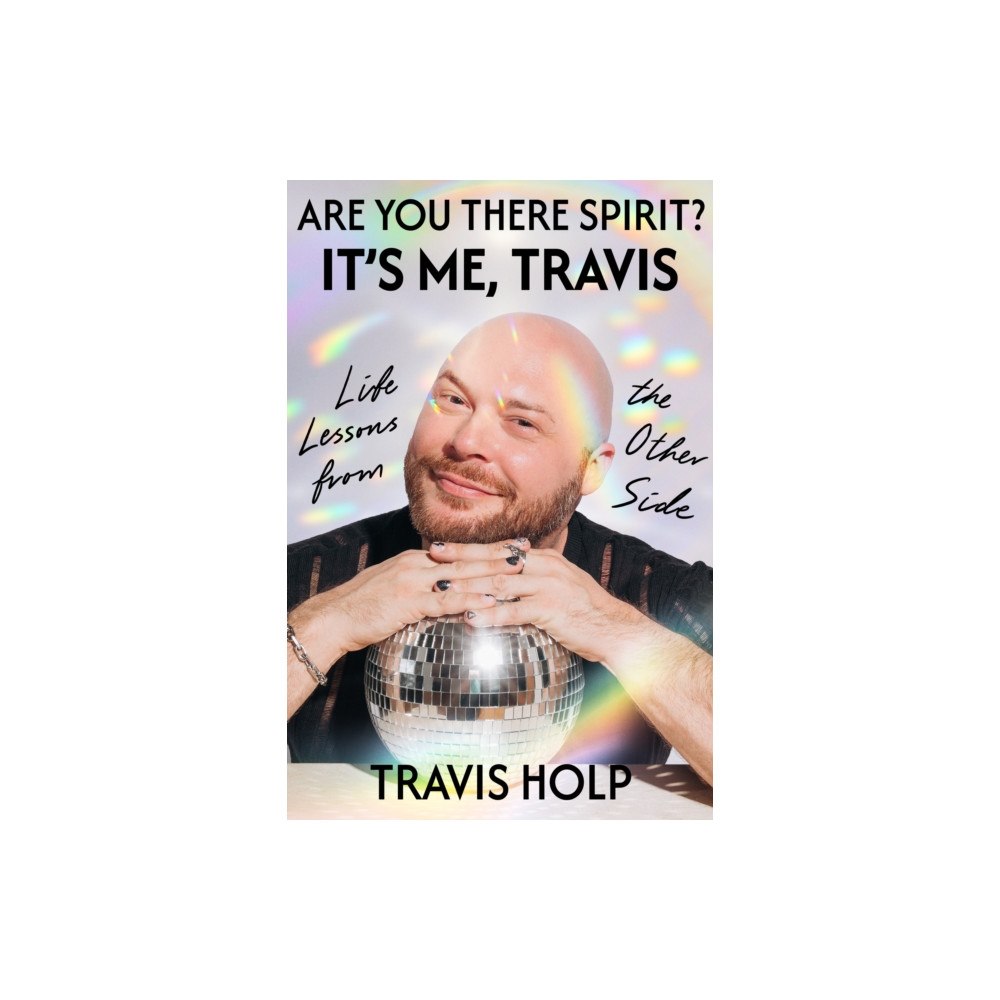 Random House USA Inc Are You There, Spirit? It's Me, Travis (inbunden, eng)