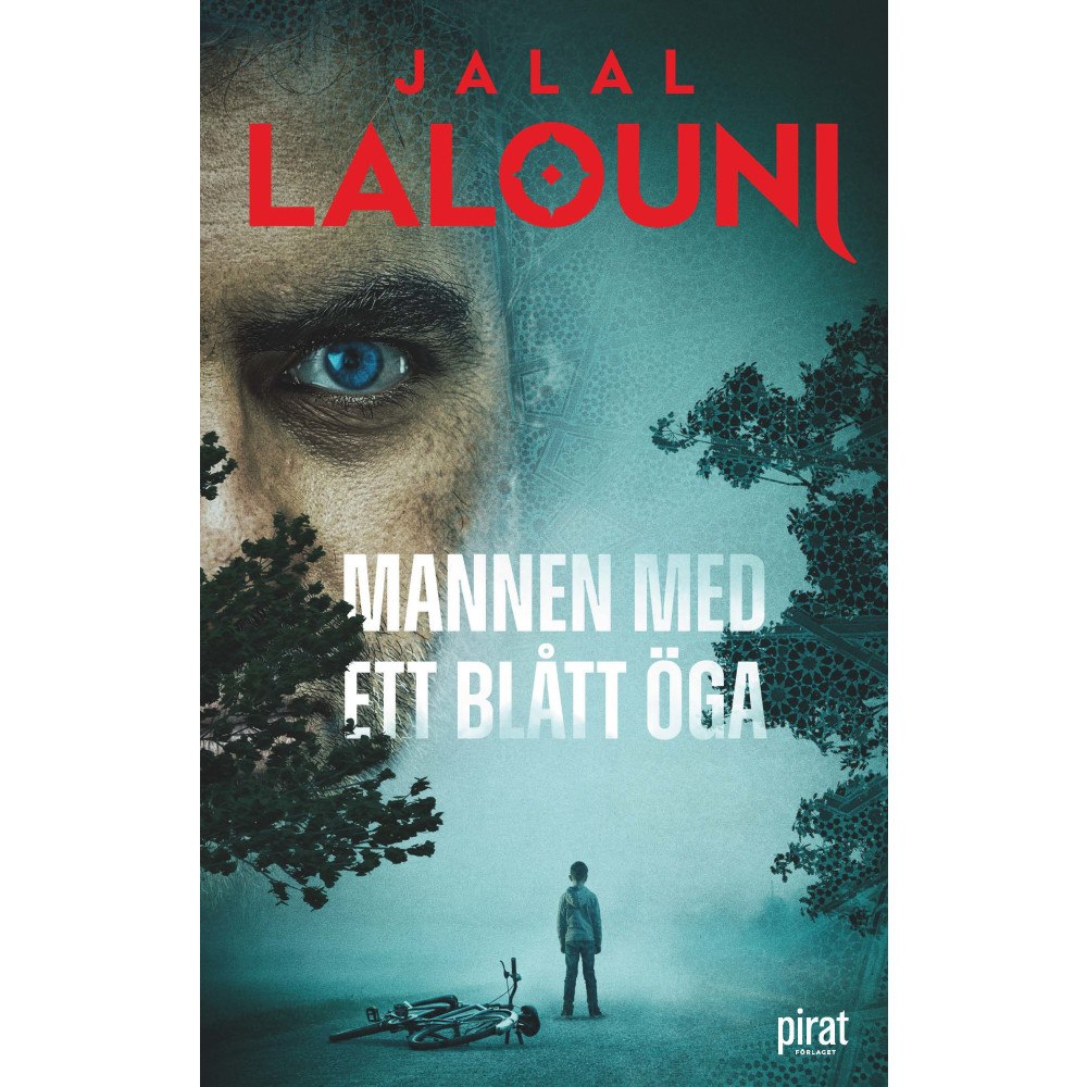 Jalal Lalouni Mannen med ett blått öga (inbunden)