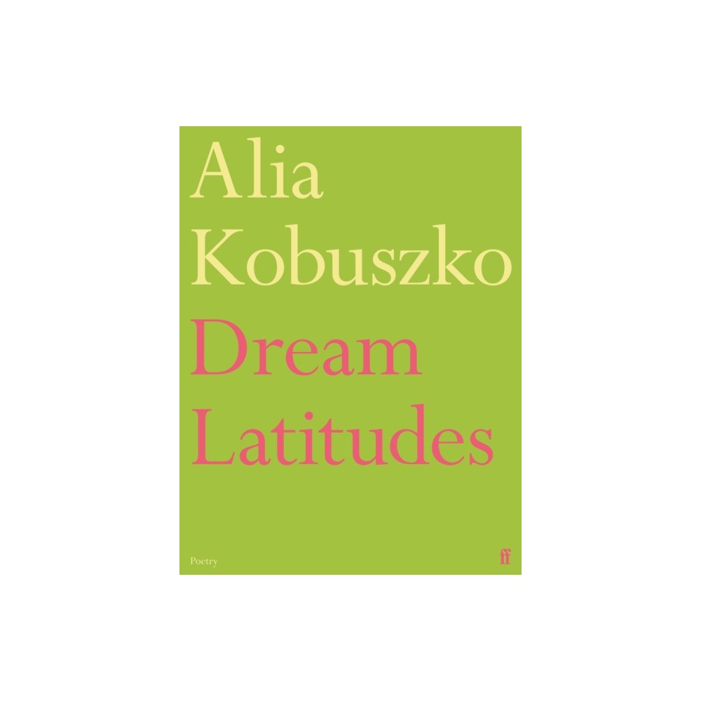 Faber & Faber Dream Latitudes (häftad, eng)