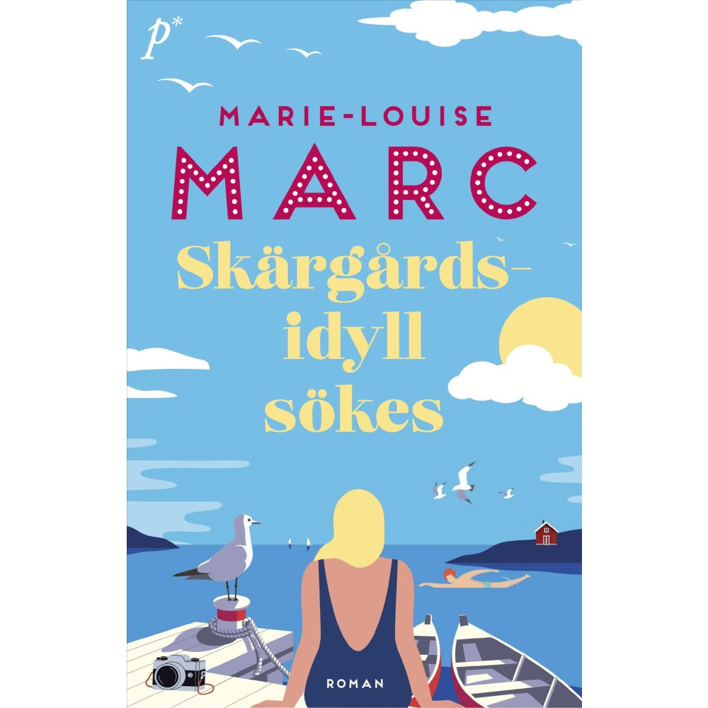 Marie-Louise Marc Skärgårdsidyll sökes (inbunden)