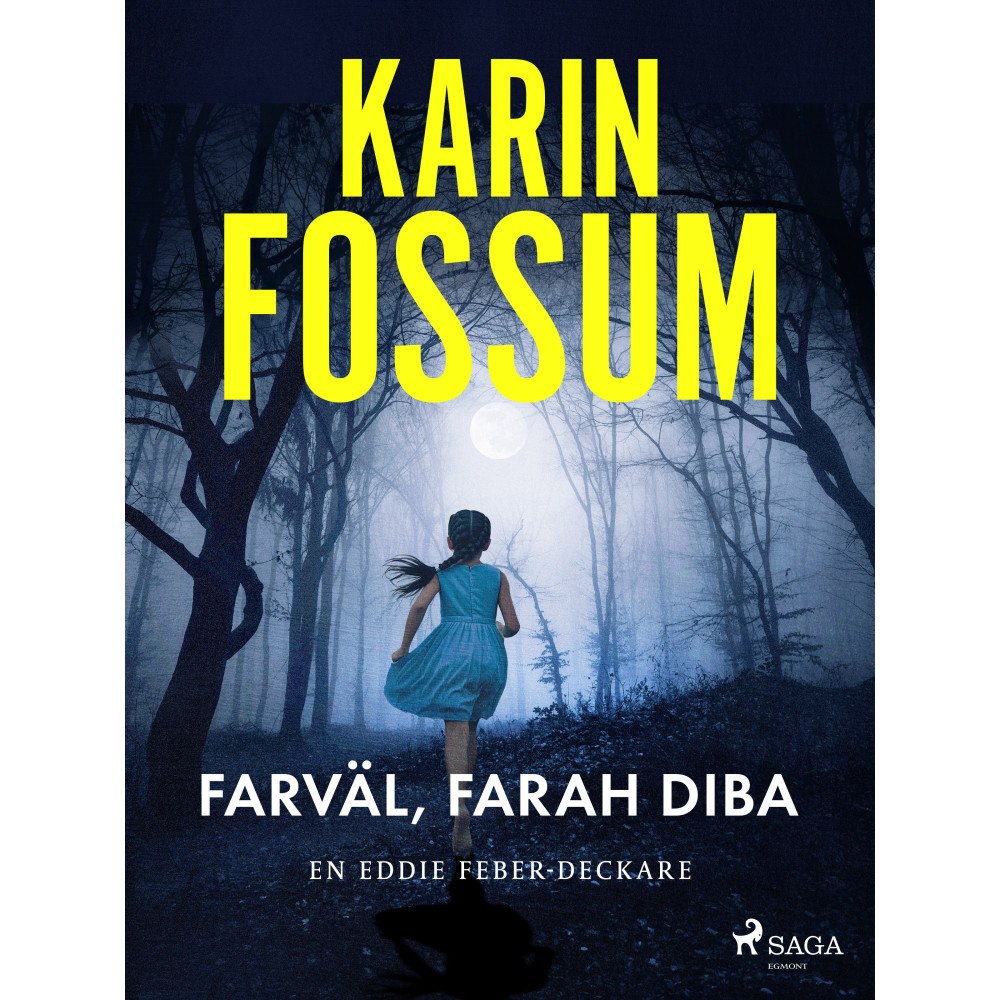Karin Fossum Farväl, Farah Diba (inbunden)