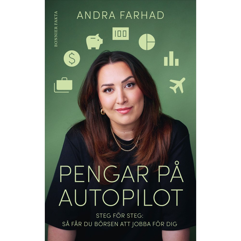 Andra Farhad Pengar på autopilot : steg för steg - så får du börsen att jobba för dig (bok, kartonnage)