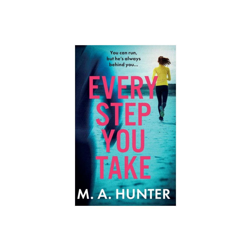 Boldwood Books Ltd Every Step You Take (inbunden, eng)