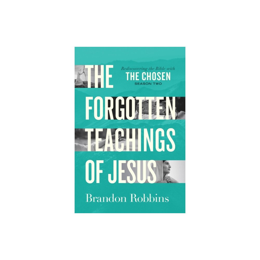 David C Cook Publishing Company Forgotten Teachings of Jesus, The (häftad, eng)