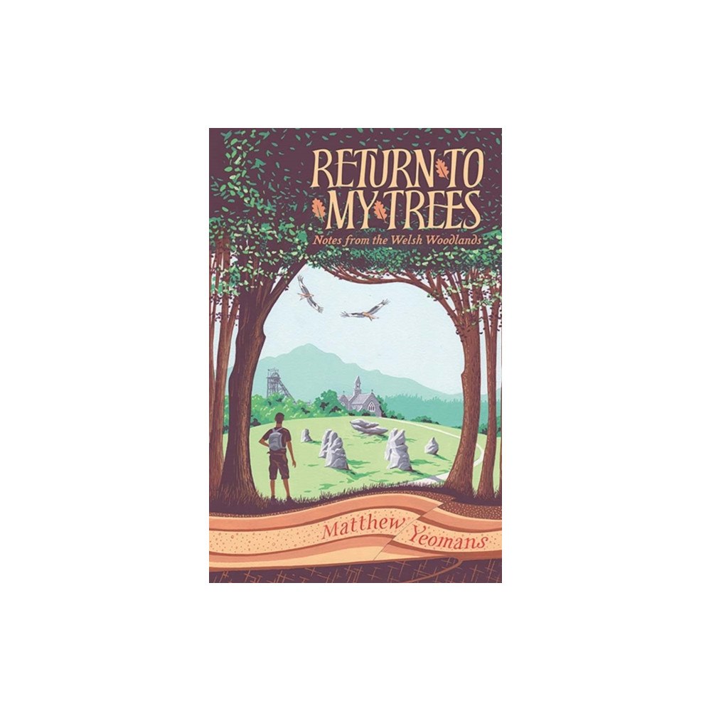 University of wales press Return to My Trees (häftad, eng)