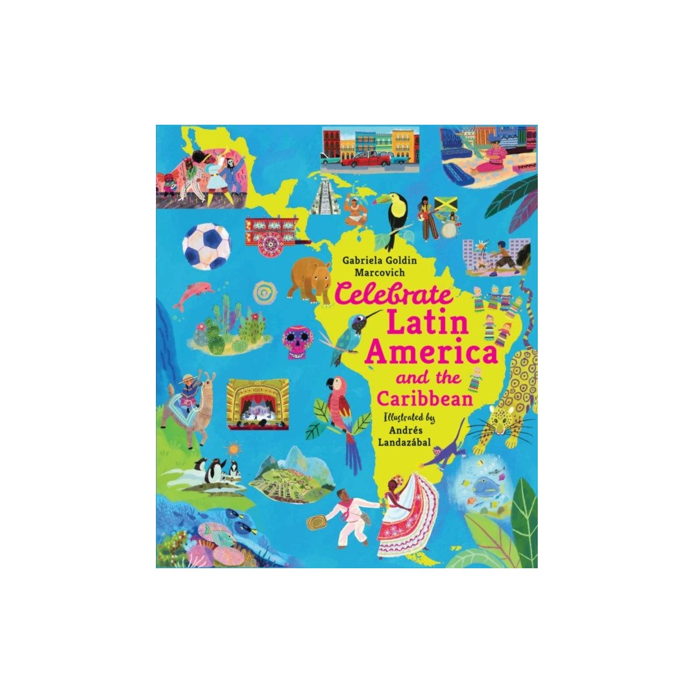 Walker Books Ltd Celebrate Latin America and the Caribbean (inbunden, eng)