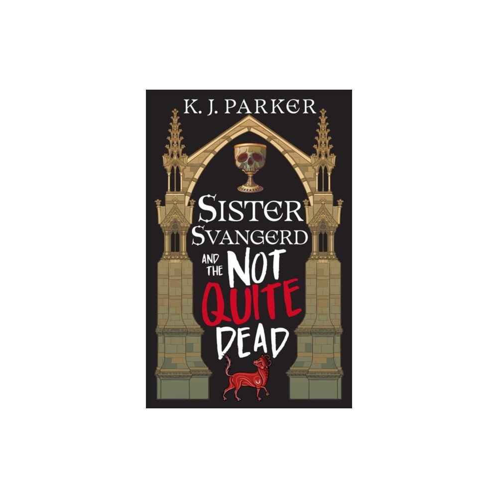 Little, Brown Book Group Sister Svangerd and the Not Quite Dead (häftad, eng)