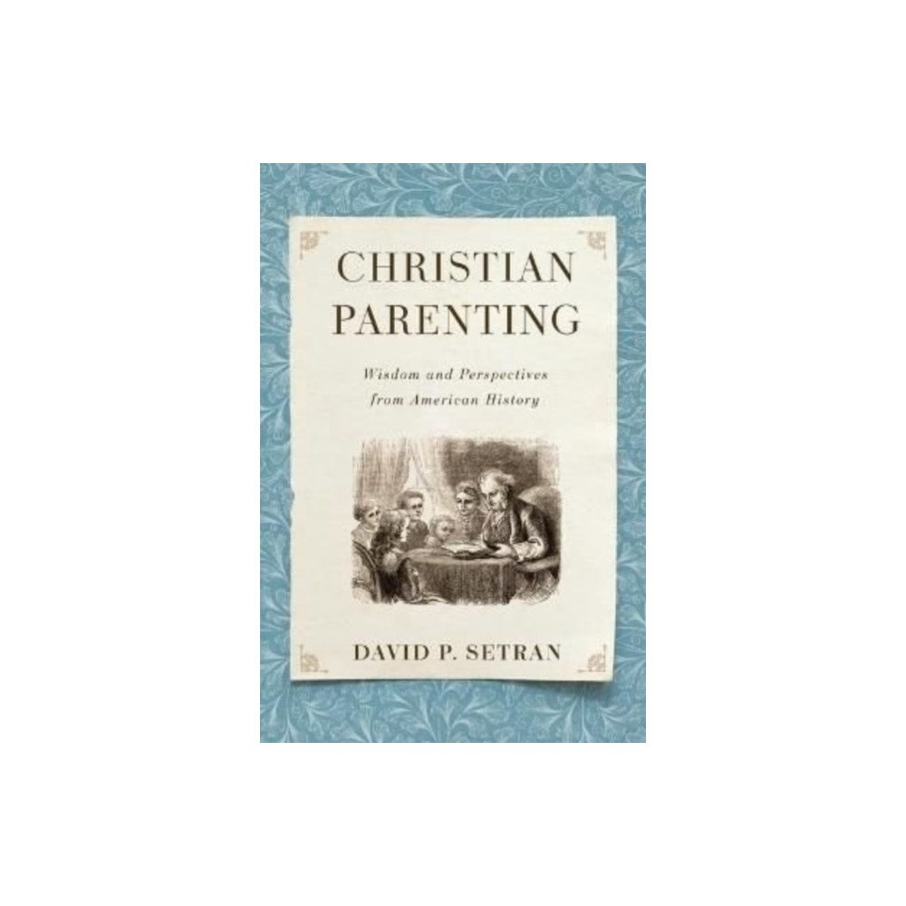William b eerdmans publishing co Christian Parenting (häftad, eng)