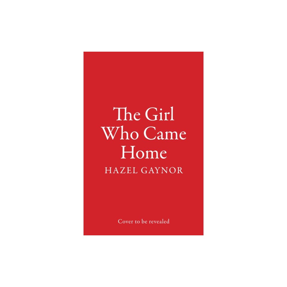 HarperCollins Publishers The Girl Who Came Home (häftad, eng)