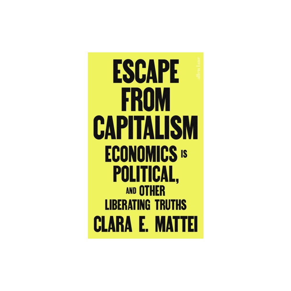 Penguin books ltd Escape From Capitalism (inbunden, eng)