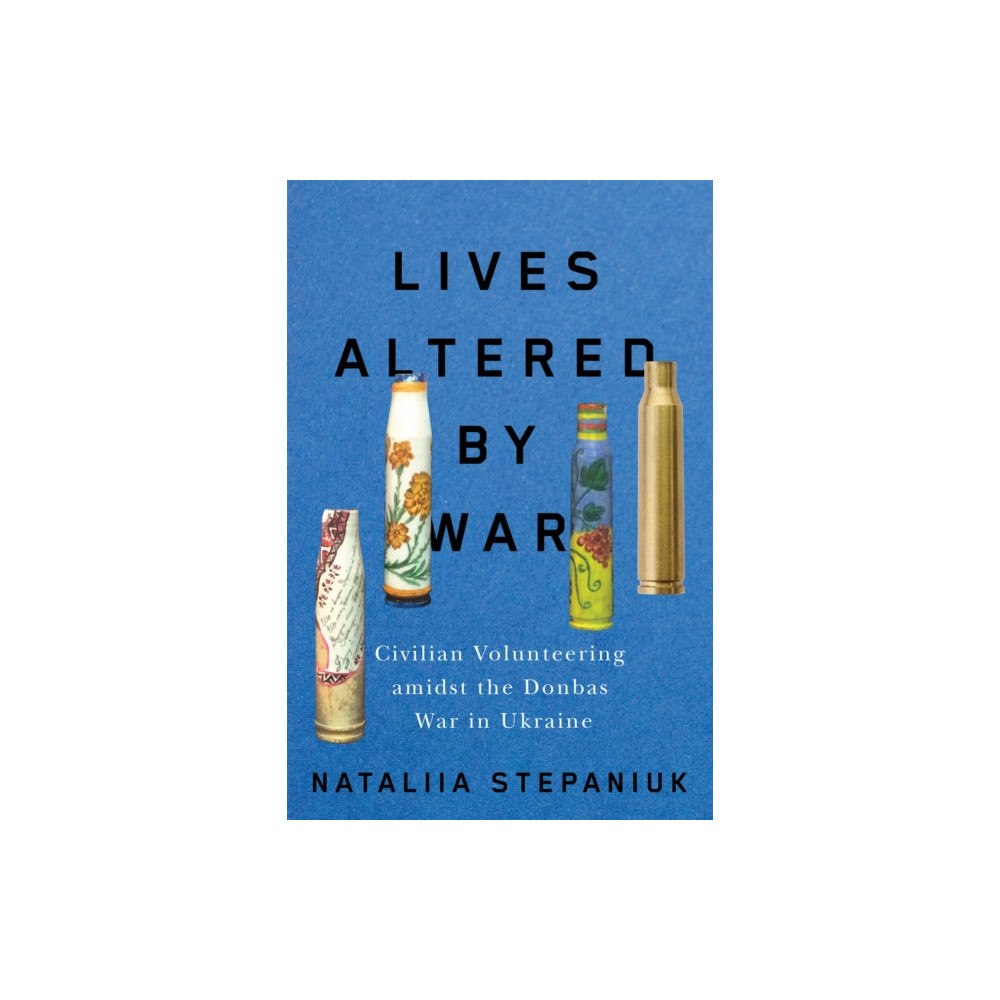 McGill-Queen's University Press Lives Altered by War (häftad, eng)