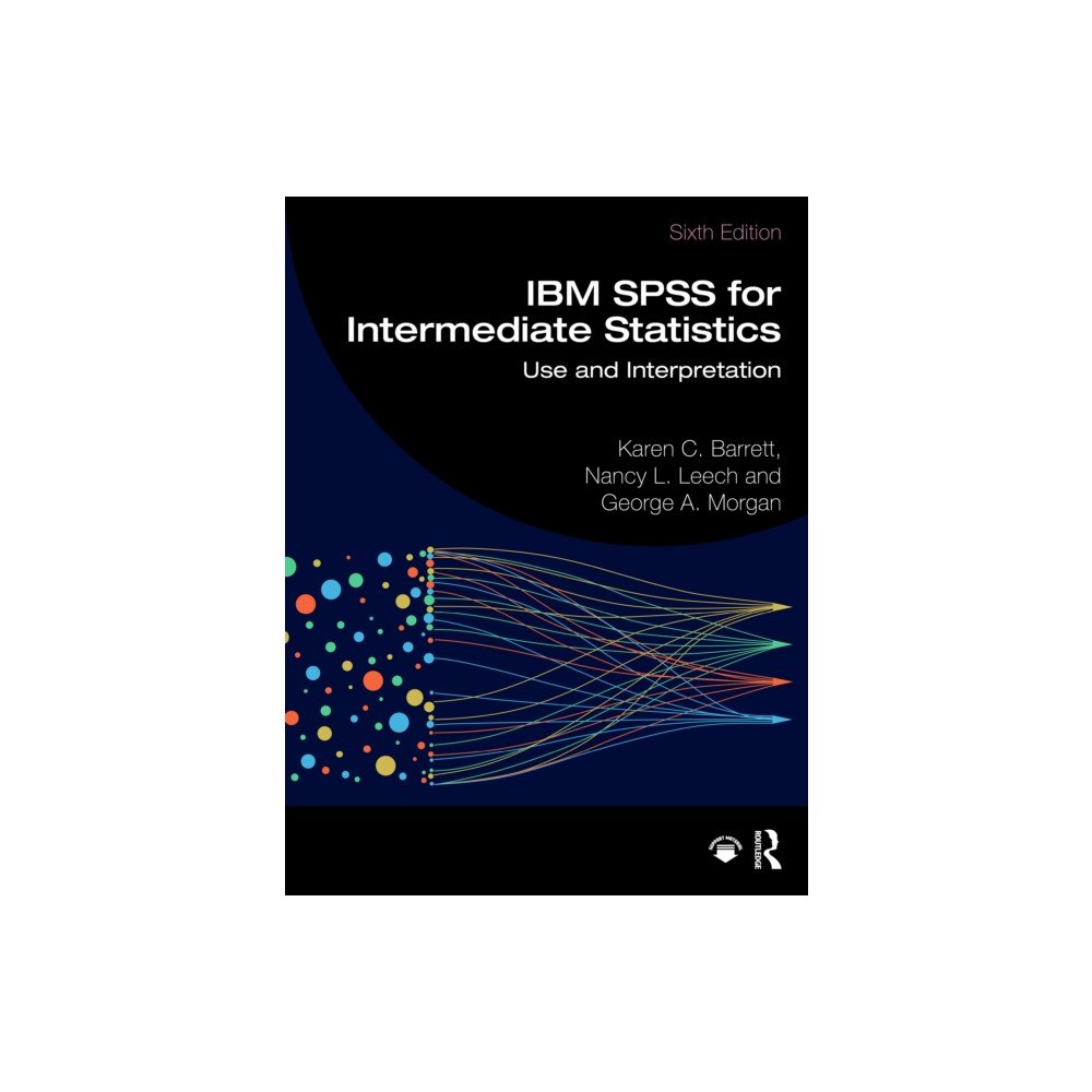 Taylor & francis ltd IBM SPSS for Intermediate Statistics (häftad, eng)