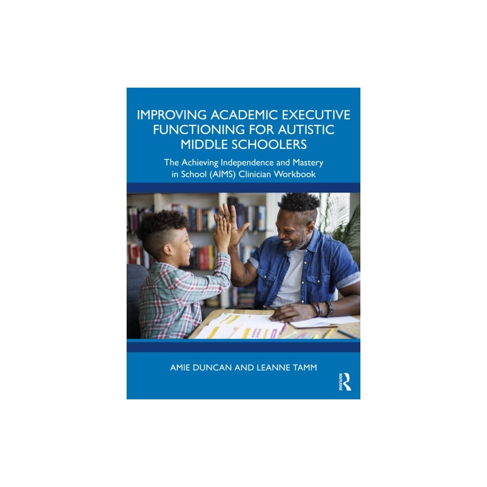 Taylor & francis ltd Improving Academic Executive Functioning for Autistic Middle Schoolers (häftad, eng)