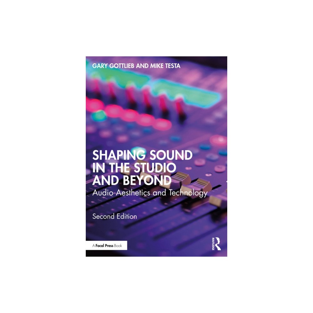 Taylor & francis ltd Shaping Sound in the Studio and Beyond (häftad, eng)