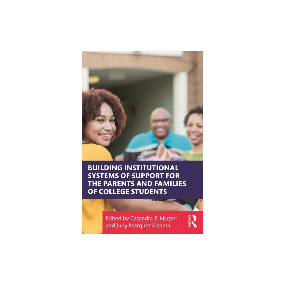 Taylor & francis ltd Building Institutional Systems of Support for the Parents and Families of College Students (häftad, eng)