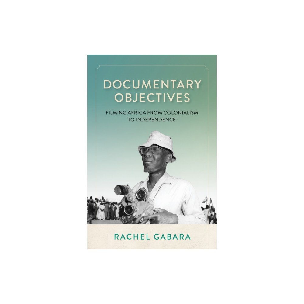 Indiana university press Documentary Objectives (häftad, eng)