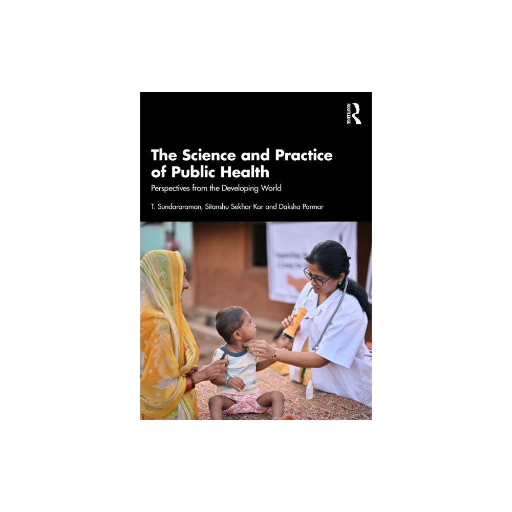Taylor & francis ltd The Science and Practice of Public Health (häftad, eng)