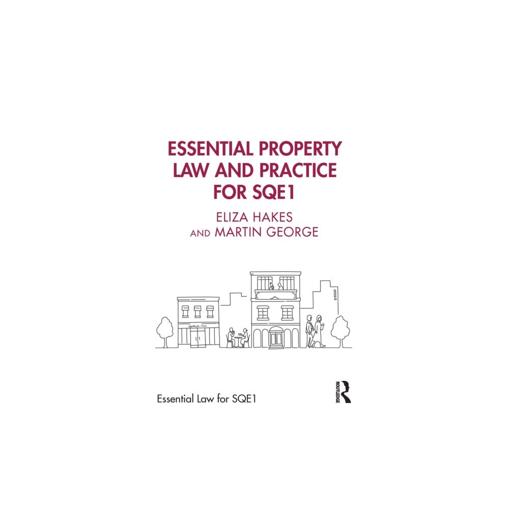 Taylor & francis ltd Essential Property Law and Practice for SQE1 (häftad, eng)