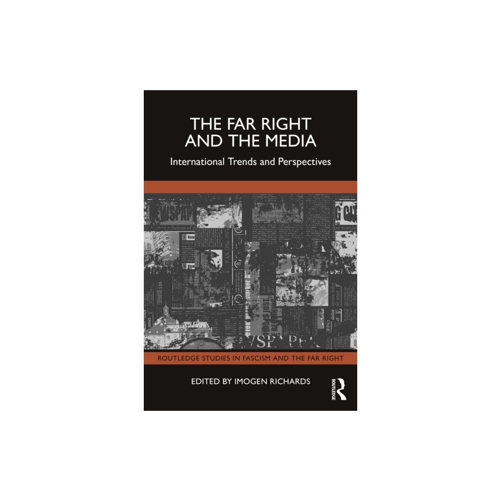 Taylor & francis ltd The Far Right and the Media (häftad, eng)