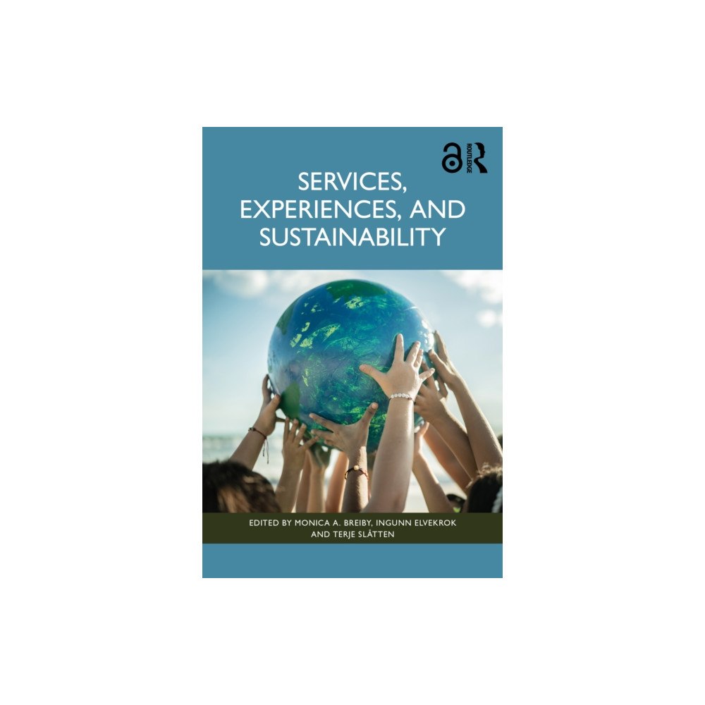 Taylor & francis ltd Services, Experiences, and Sustainability (häftad, eng)