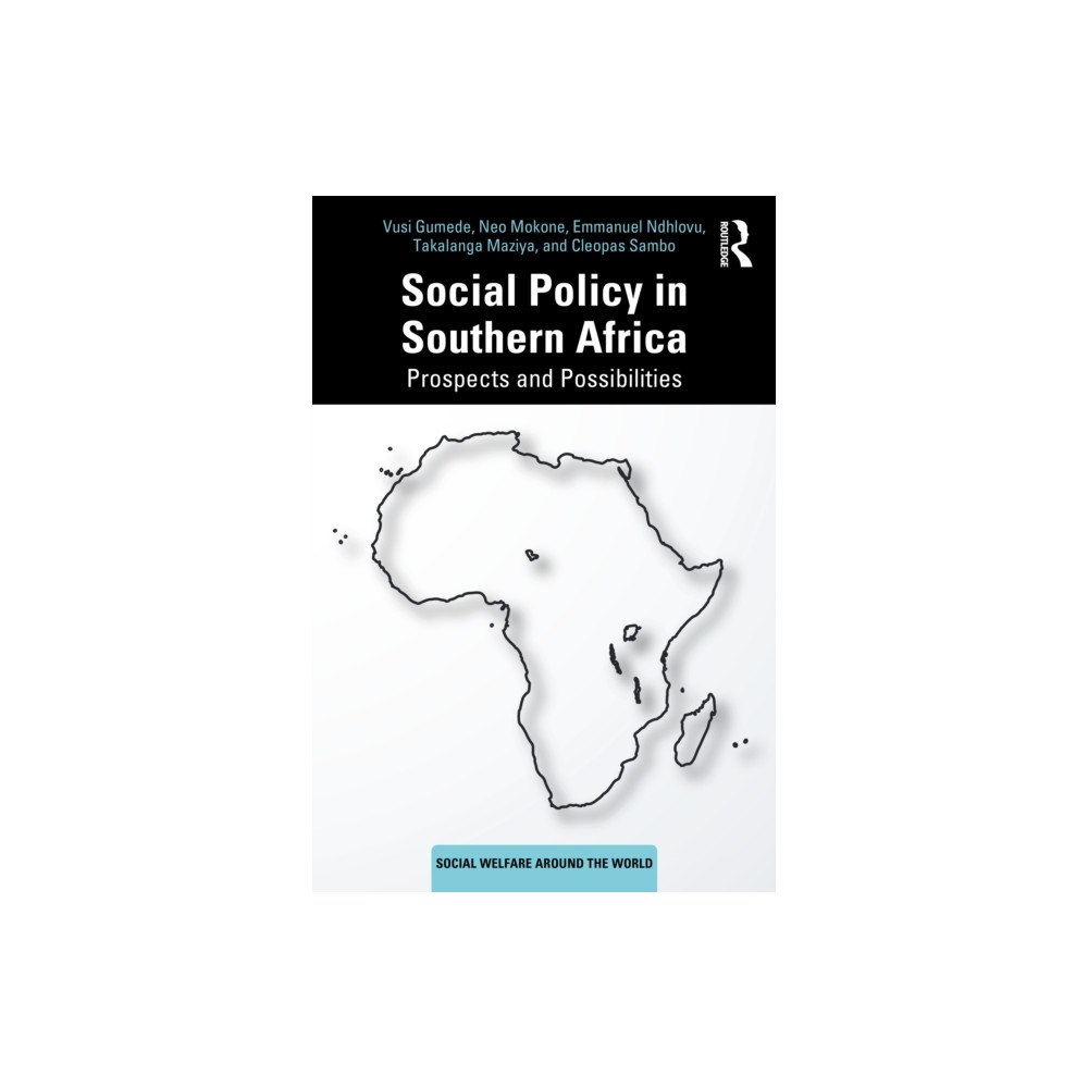 Taylor & francis ltd Social Policy in Southern Africa (häftad, eng)