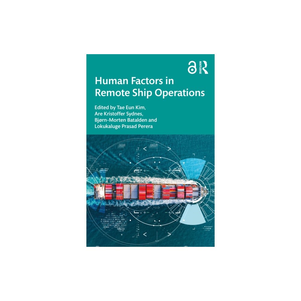 Taylor & francis ltd Human Factors in Remote Ship Operations (häftad, eng)
