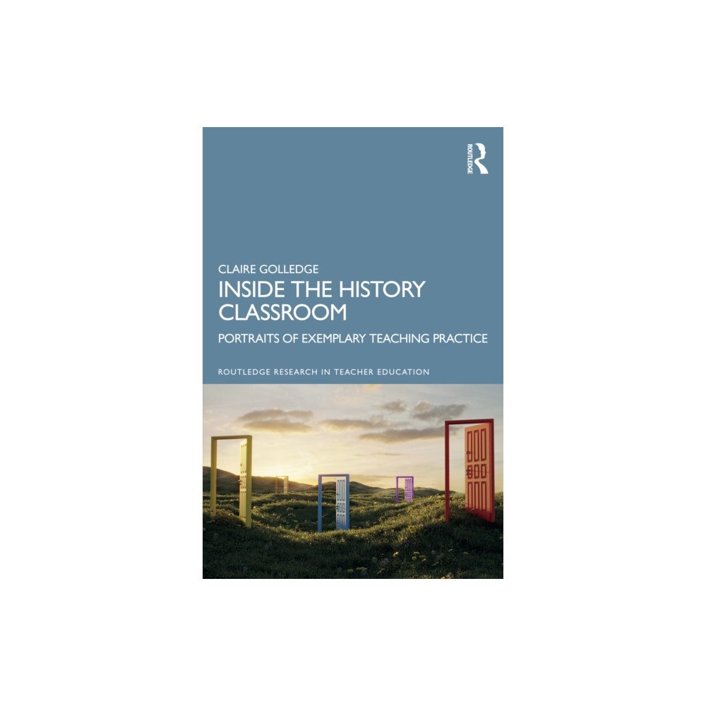 Taylor & francis ltd Inside the History Classroom (häftad, eng)