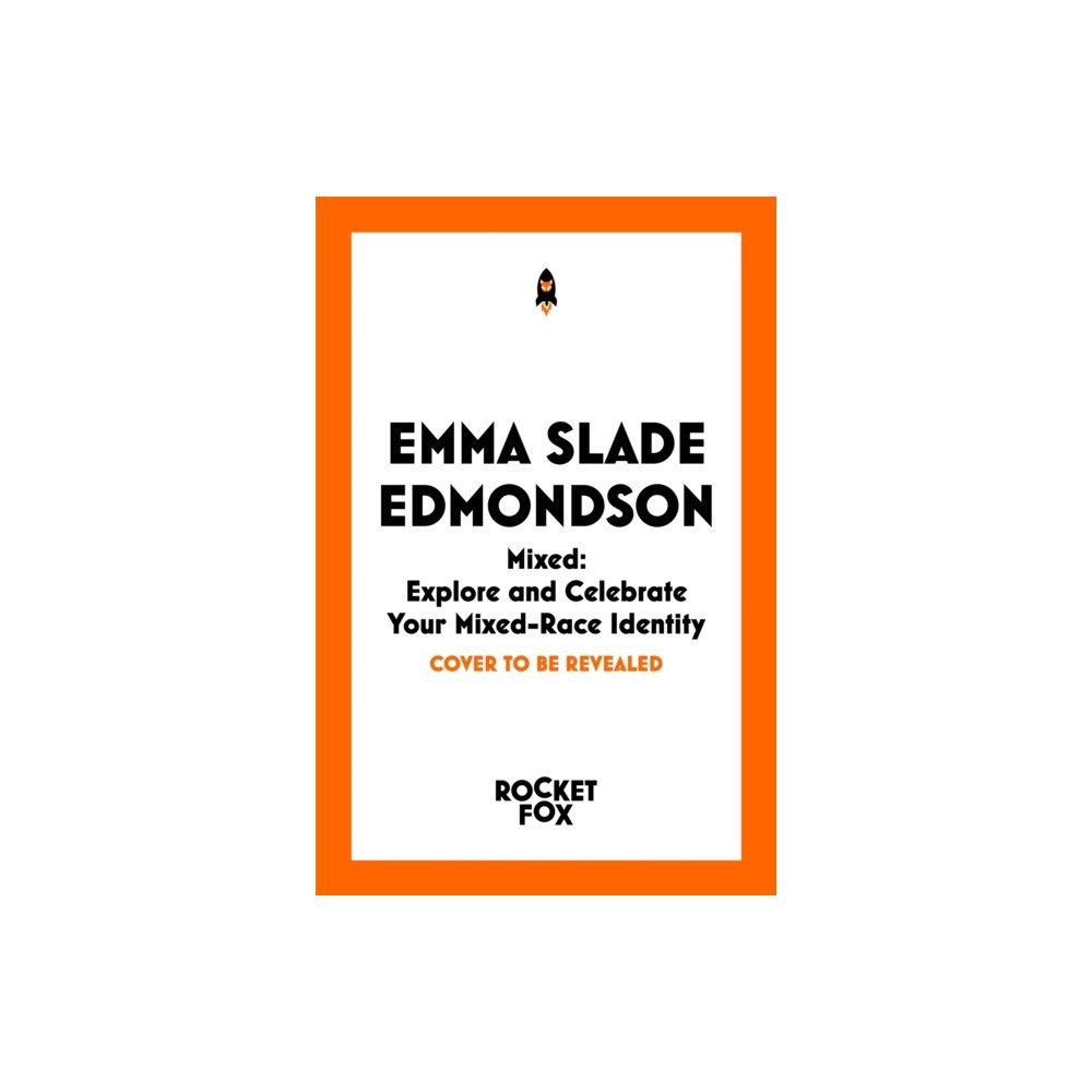 Pan Macmillan Mixed: Explore and Celebrate Your Mixed Identity (häftad, eng)