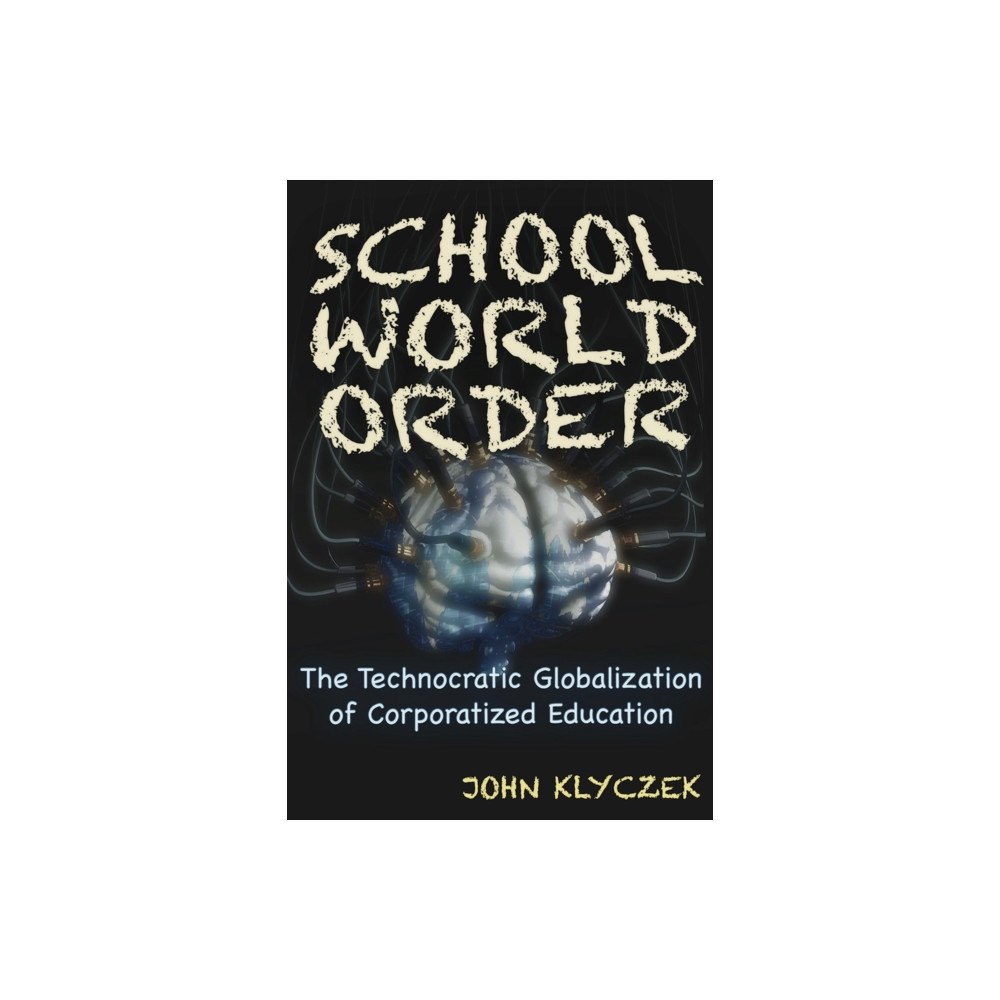 Trine Day School World Order (häftad, eng)