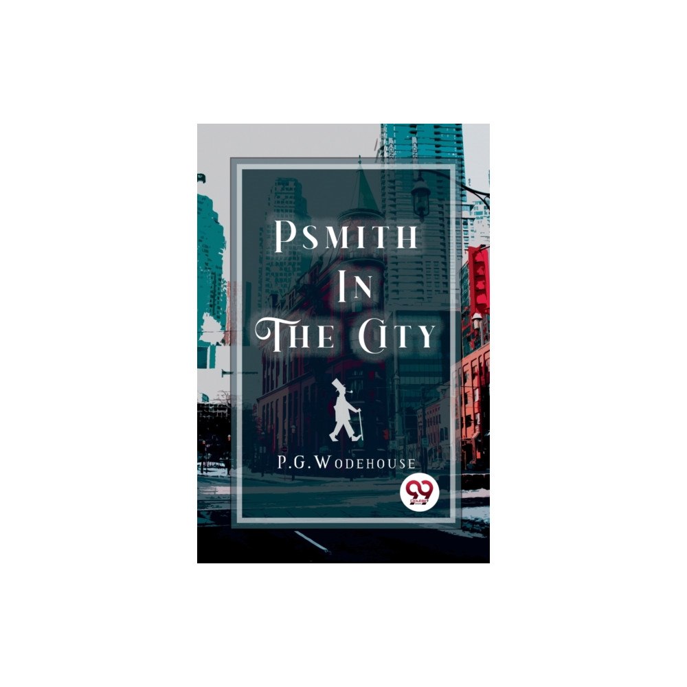 Double 9 Books LLP Psmith in the City (häftad, eng)