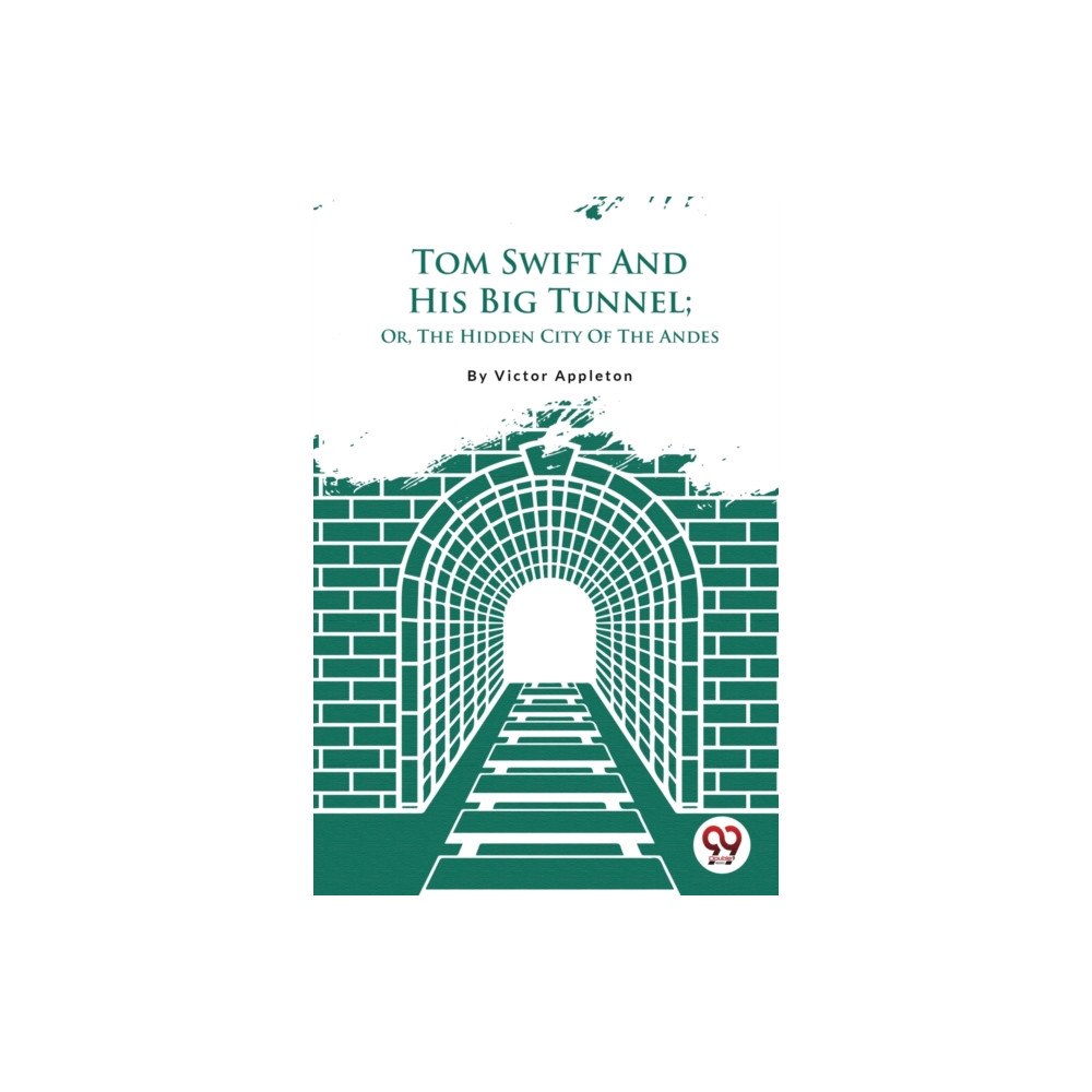 Double 9 Books LLP Tom Swift and His Big Tunnel (häftad, eng)