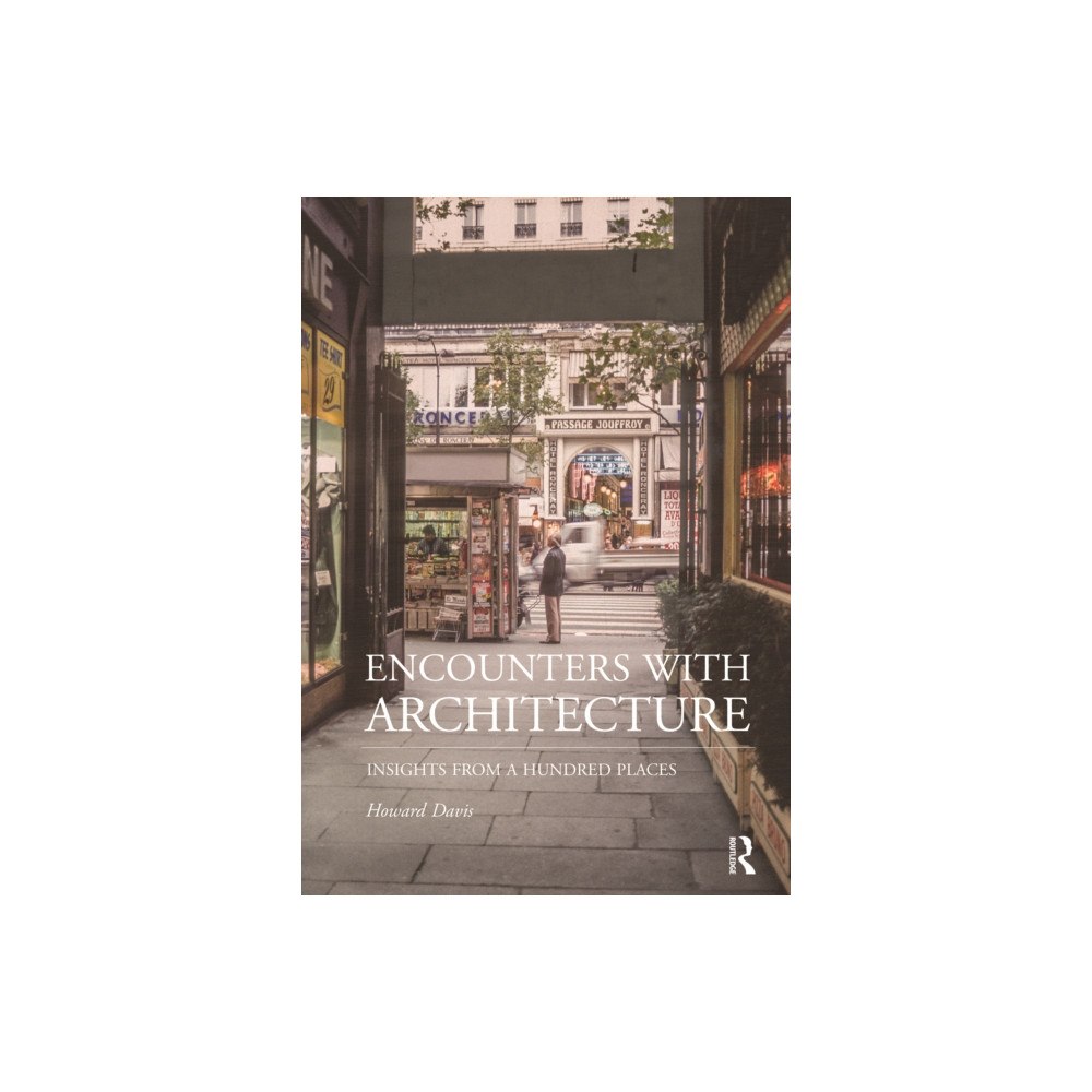 Taylor & francis ltd Encounters with Architecture (häftad, eng)