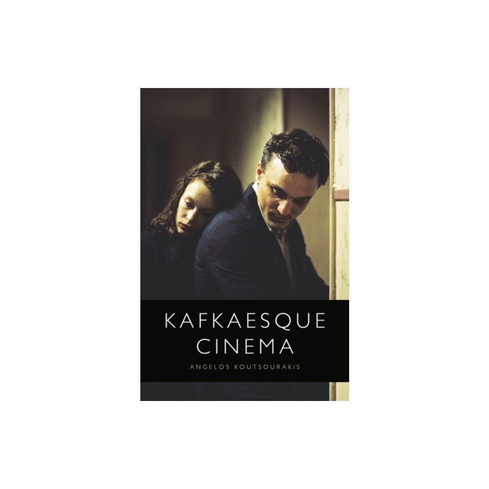 Edinburgh university press Kafkaesque Cinema (häftad, eng)