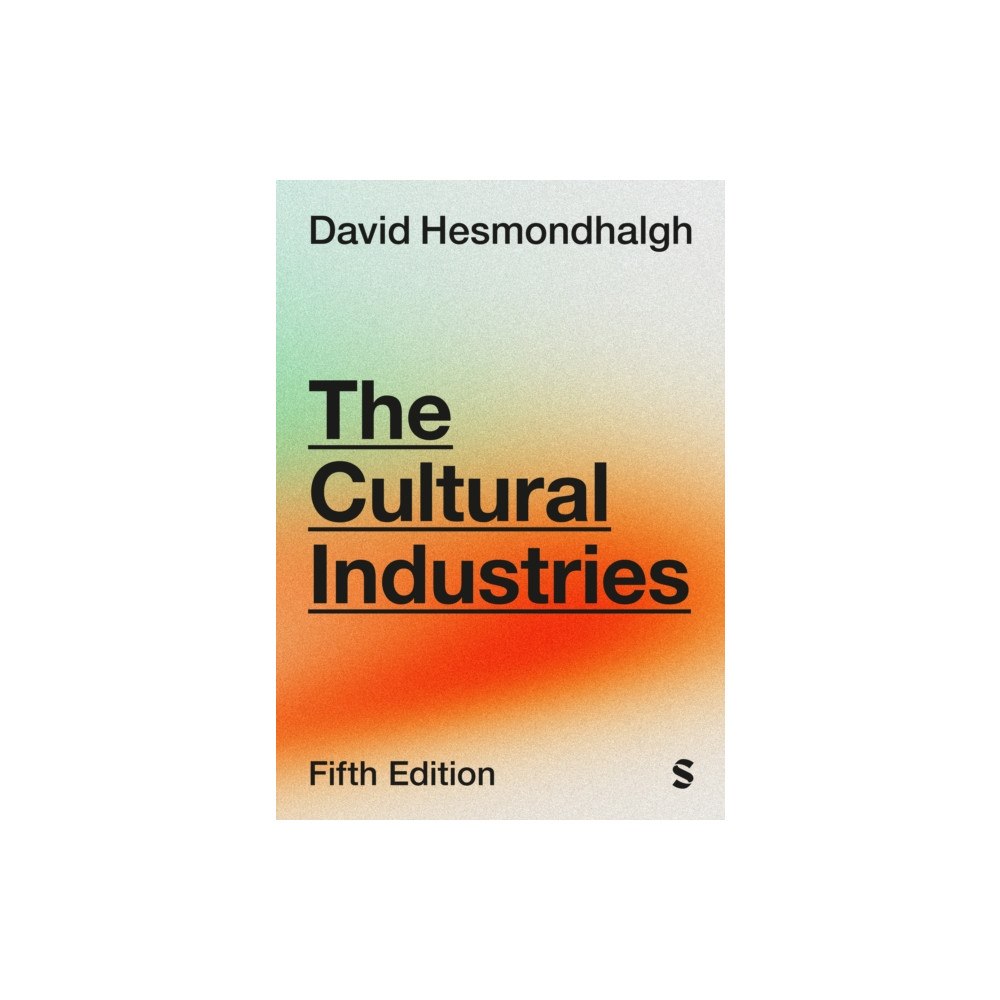 Sage Publications Ltd The Cultural Industries (häftad, eng)
